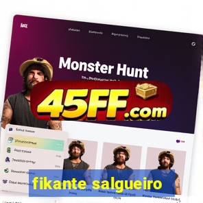 fikante salgueiro